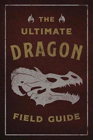 The Ultimate Dragon Field Guide