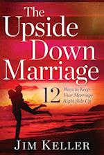 The Upside Down Marriage