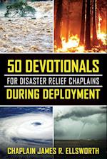 50 Devotionals For Disaster Relief Chaplains During Deployment 