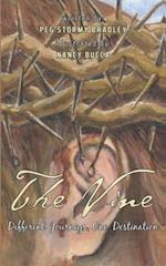 The Vine: Different Journeys, One Destination 