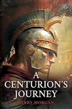 A Centurion's Journey