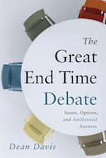 The Great End Time Debate