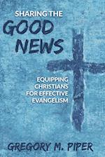Sharing the Good News: Equipping Christians for Effective Evangelism 