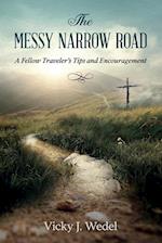 The Messy Narrow Road