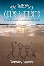 Miss Tammaney's Quips & Tidbits