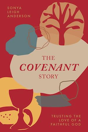 The Covenant Story