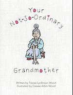 Your Not-So-Ordinary Grandmother 