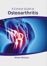 A Clinical Guide to Osteoarthritis 