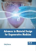 Advances in Material Design for Regenerative Medicine