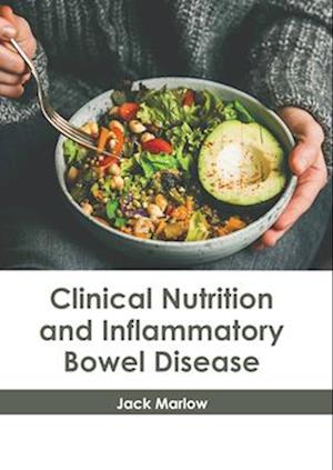 Clinical Nutrition and Inflammatory Bowel Disease