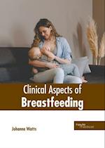 Clinical Aspects of Breastfeeding