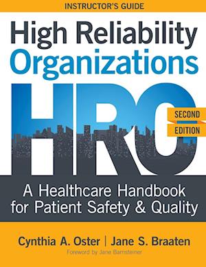 INSTRUCTOR GUIDE for High Reliability Organizations, Second Edition