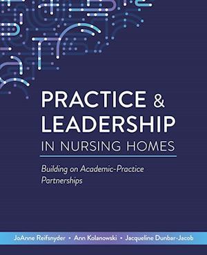 Practice & Leadership in Nursing Homes