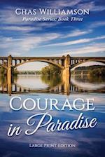 Courage in Paradise
