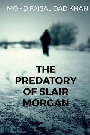 The Predatory Of Slair Morgan