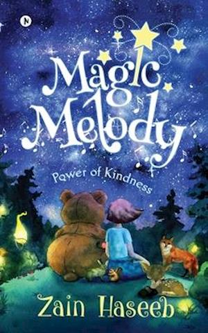 Magic Melody: Power of Kindness