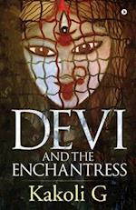 Devi and the Enchantress