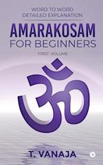 AMARAKOSAM FOR BEGINNERS: WORD TO WORD DETAILED EXPLANATION 