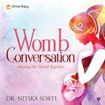 Womb Conversation: Sharing the World Together 