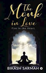 The Monk in love: Fire in the Heart 