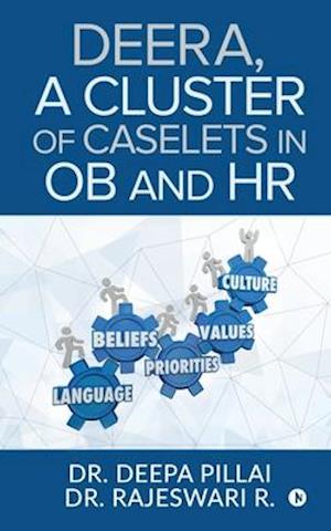 DEERA , A Cluster of Caselets in OB and HR