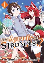 Am I Actually the Strongest? 1 (Manga)