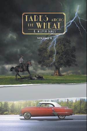 Tares Among the Wheat Volume Two