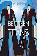 Between the Titans 