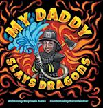 My Daddy Slays Dragons 