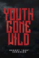 Youth Gone Wild