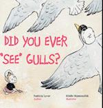 Did You Ever "See" Gulls? 