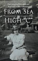 From Sea to High 'C'