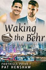 Waking the Behr