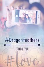 #Dragonfeathers