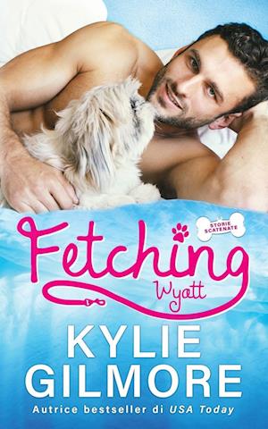 Fetching - Wyatt