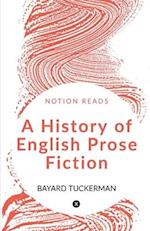 A History of English Prose Fiction 