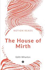 The House of Mirth 