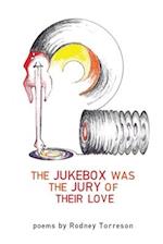 The Jukebox Was the Jury of Their Love