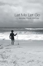 Let Me Let Go