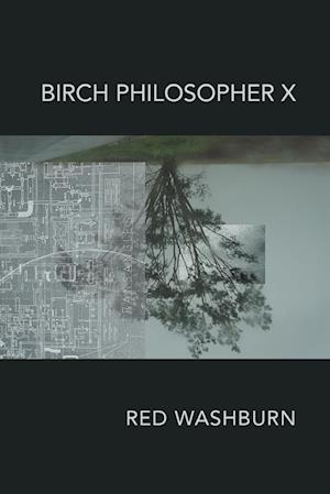 Birch Philosopher X