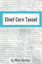Chief Corn Tassel