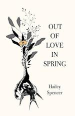 Out of Love in Spring