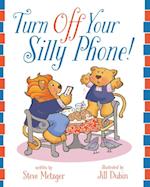 Turn Off Your Silly Phone!