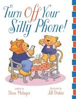 Turn Off Your Silly Phone! 