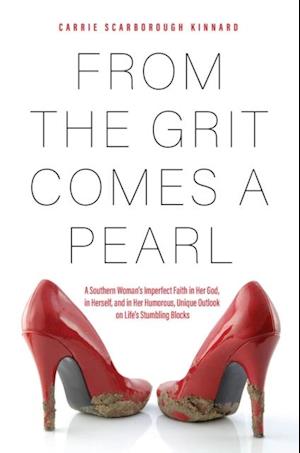 From the Grit Comes a Pearl