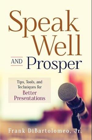 Speak Well and Prosper