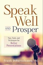 Speak Well and Prosper