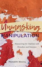 Unmasking Manipulation