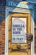 Gorilla in the Room and Other Stories 