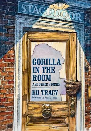 Gorilla in the Room and Other Stories